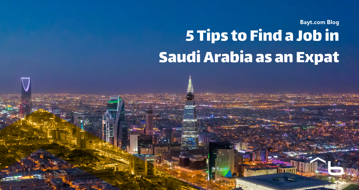 5 Tips to Find a Job in Saudi Arabia as an Expat  Blog
